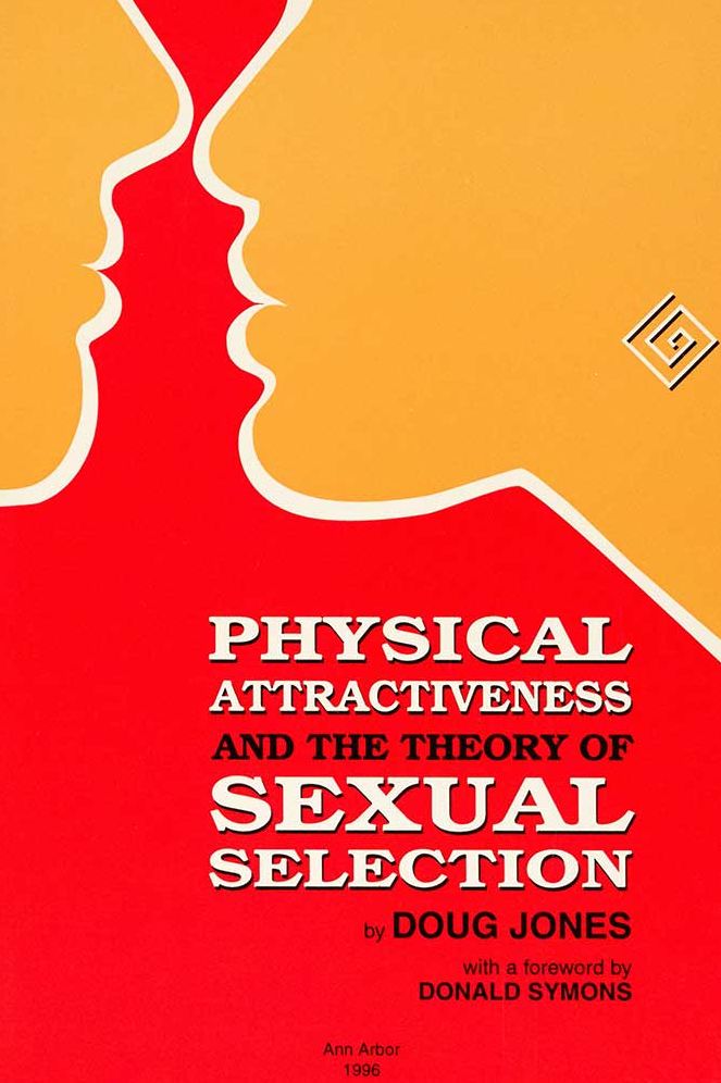 Physical Attractiveness and the Theory of Sexual Selection: Results from 5 Populations