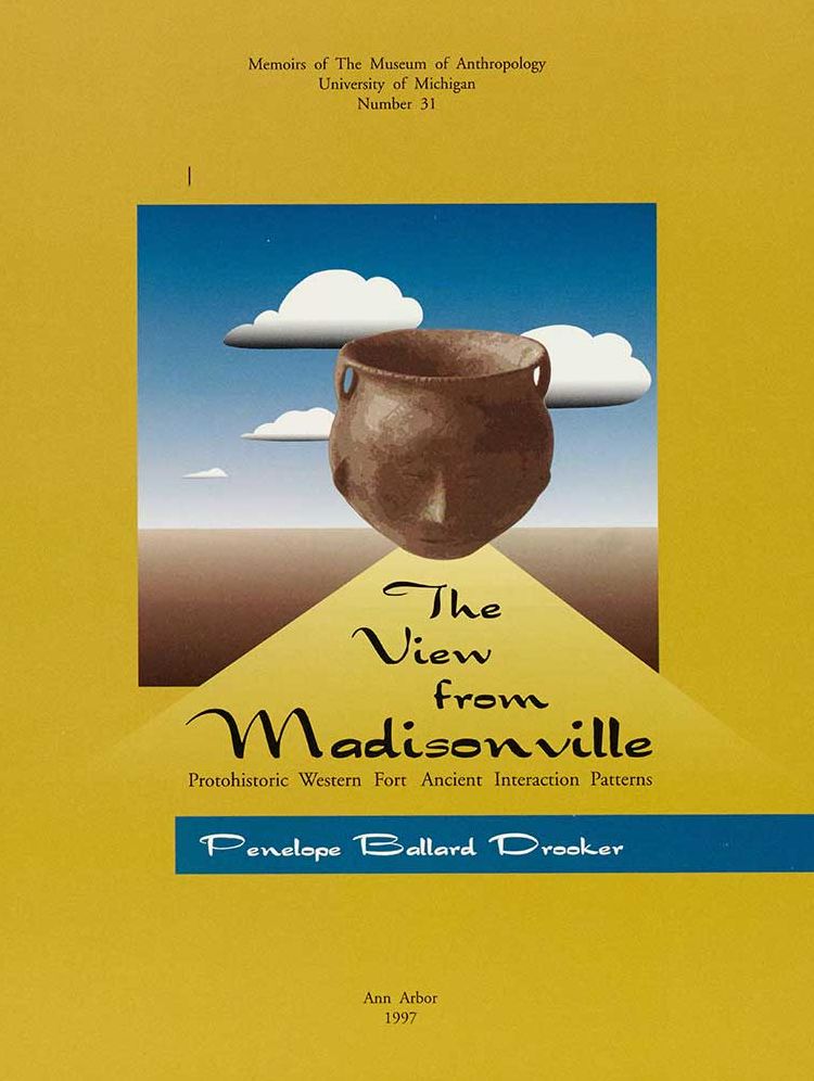 The View from Madisonville: Protohistoric Western Fort Ancient Interaction Patterns