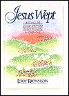 Jesus Wept: Trusting the Good Shepherd When You Lose a Loved One