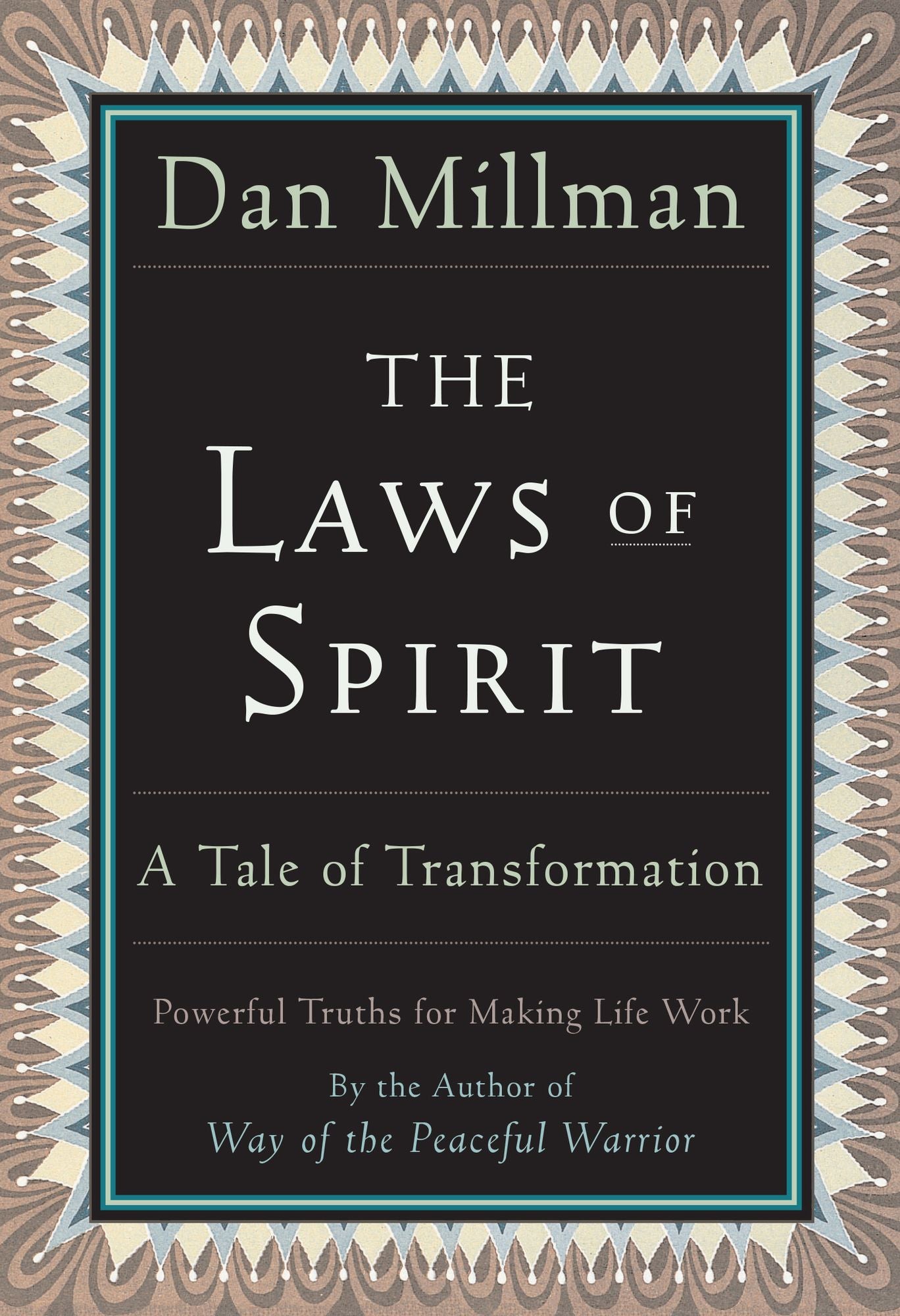 Laws of Spirit: A Tale of Transformation