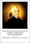 George Washington in New Hampshire (Portsmouth Marine Society Series, No. 16)
