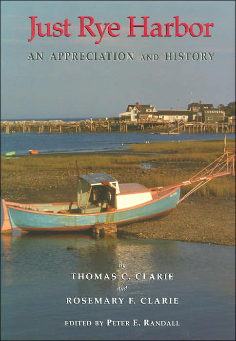 Just Rye Harbor: An Appreciation and History