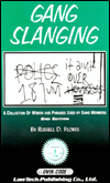 Gang Slanging