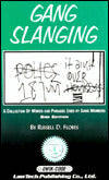 Gang Slanging