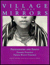 Village Without Mirrors: Photographs and Essays
