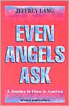 Even Angels Ask: A Journey to Islam in America
