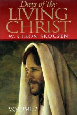 Days of the Living Christ, Volume 2