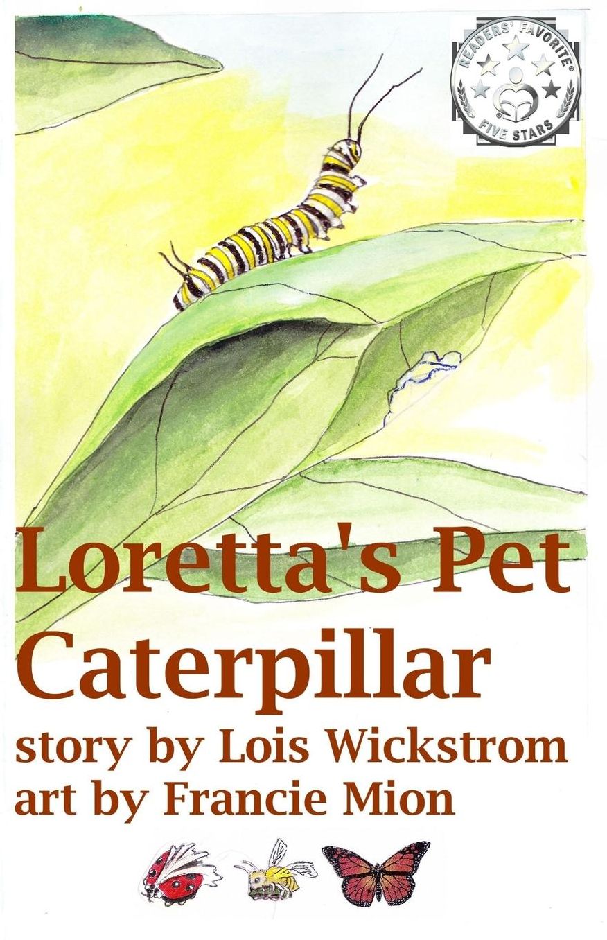 Loretta's Pet Caterpillar