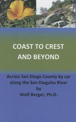 Coast to Crest and Beyond: Across San Diego County by Car Along the San Dieguito River