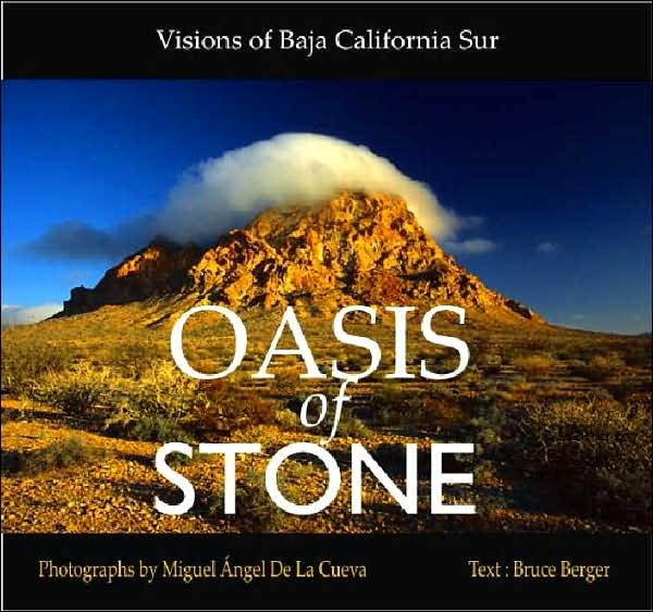 Oasis of Stone: Visions of Baja California Sur