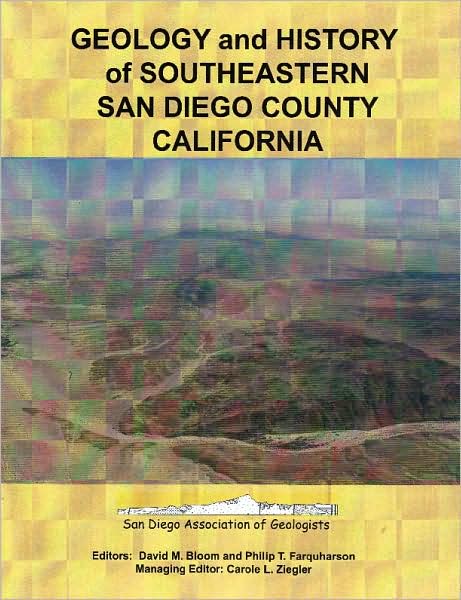 Geology and History of Southeastern San Diego County