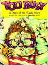 Too Busy: A Days of the Week Story