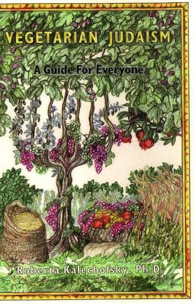 Vegetarian Judaism: A Guide for Everyone