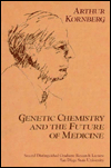 Genetic Chemistry and the Future of Medicine
