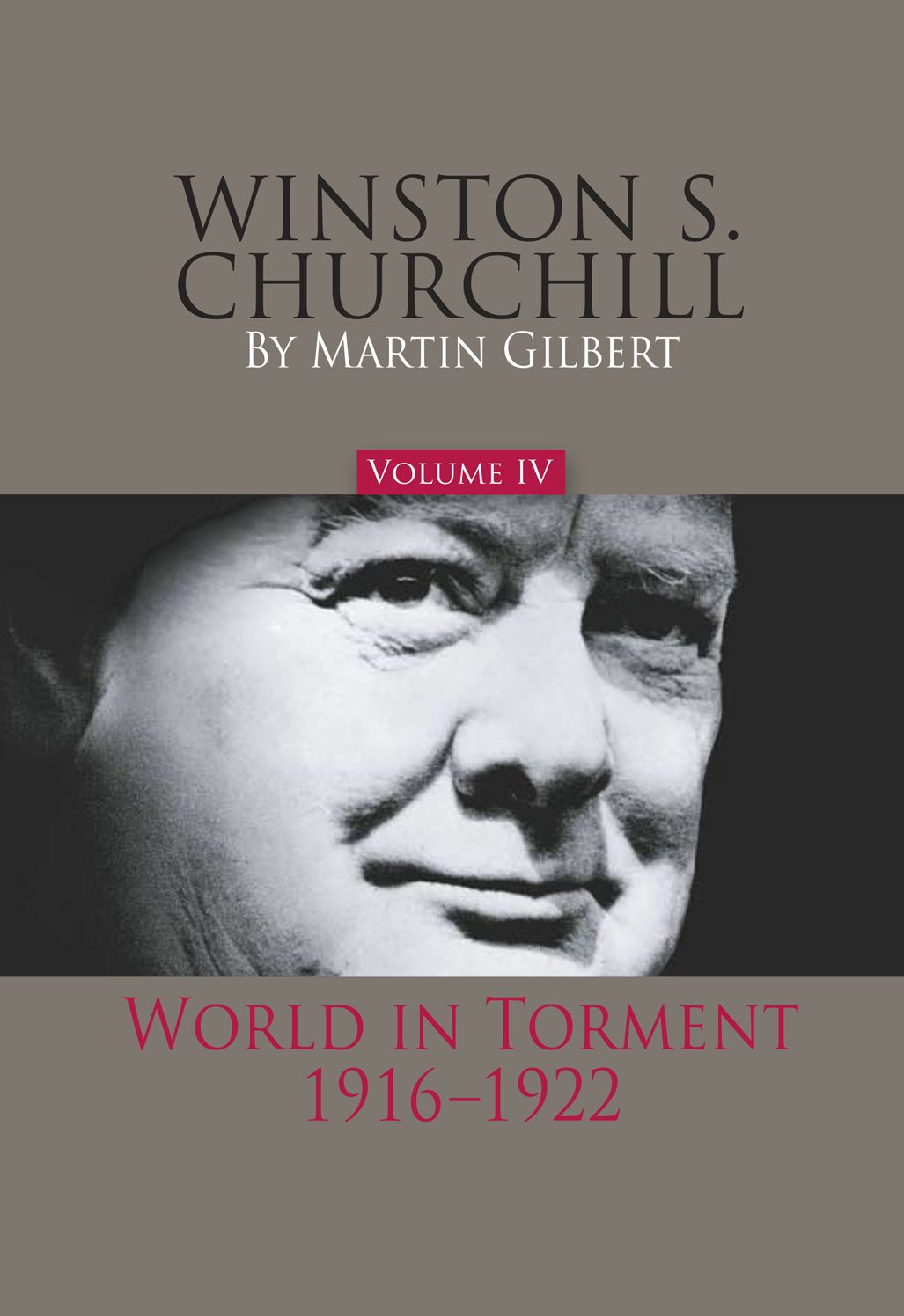 Winston S. Churchill, Volume IV: World in Torment, 1916-22