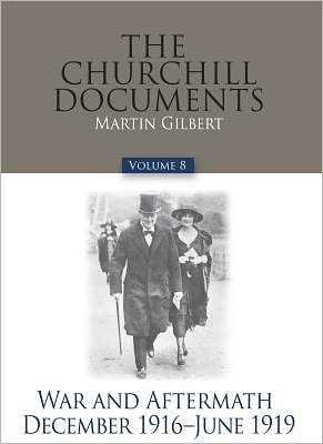 The Churchill Documents: War and Aftermath