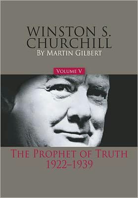 Winston S. Churchill, Volume V: The Prophet of Truth, 1929-1939