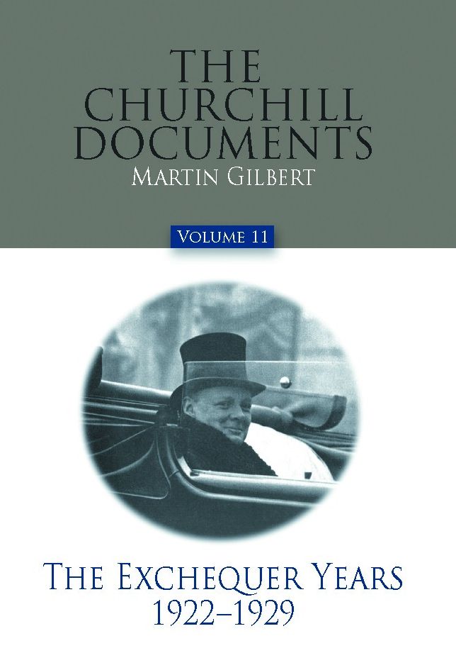 The Churchill Documents: The Exchequer Years, 1922-29