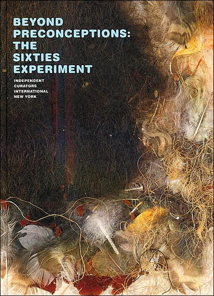 Beyond Preconceptions: The Sixties Experiment