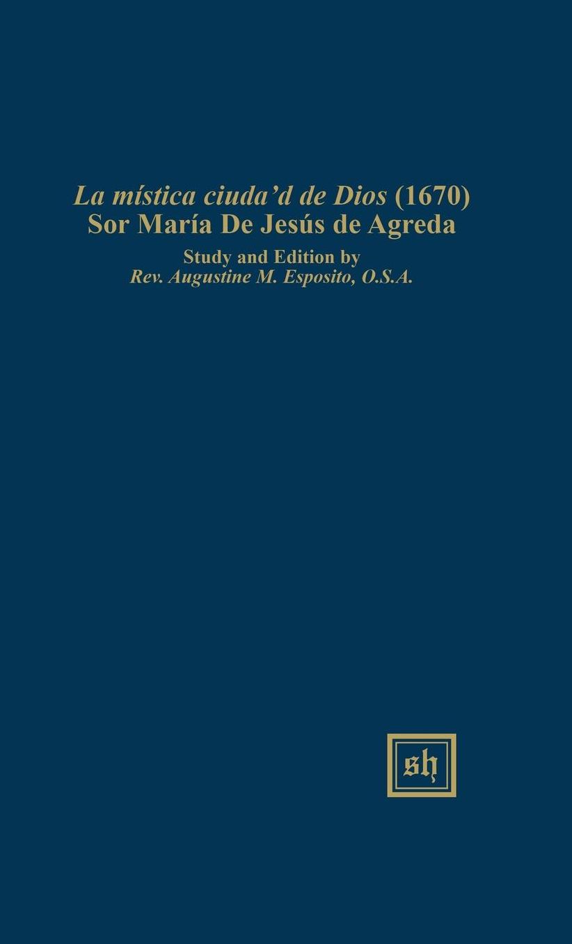 La Mistica Ciudad de Dios (1670)