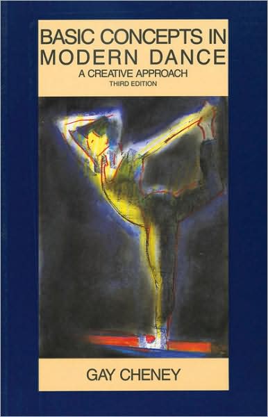 Basic Concepts in Modern Dance: A Creative Approach