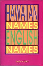 Hawaiian Names...English Names