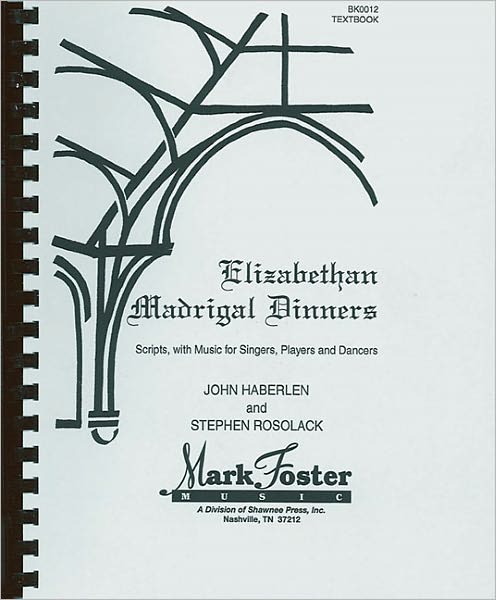 Elizabethan Madrigal Dinners