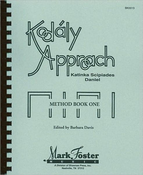 Kodaly Approach: Method Book One - Textbook