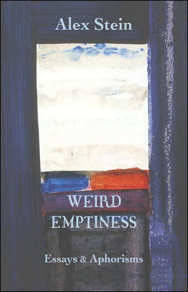 Weird Emptiness: Essays and Aphorisms