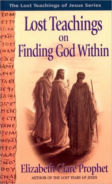 Lost Teachings of Finding the God WIthin