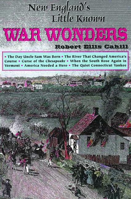 New England's Little Known War Wonders (Collectible Classics Series)