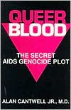 Queer Blood: The Secret Aids Genocide Plot
