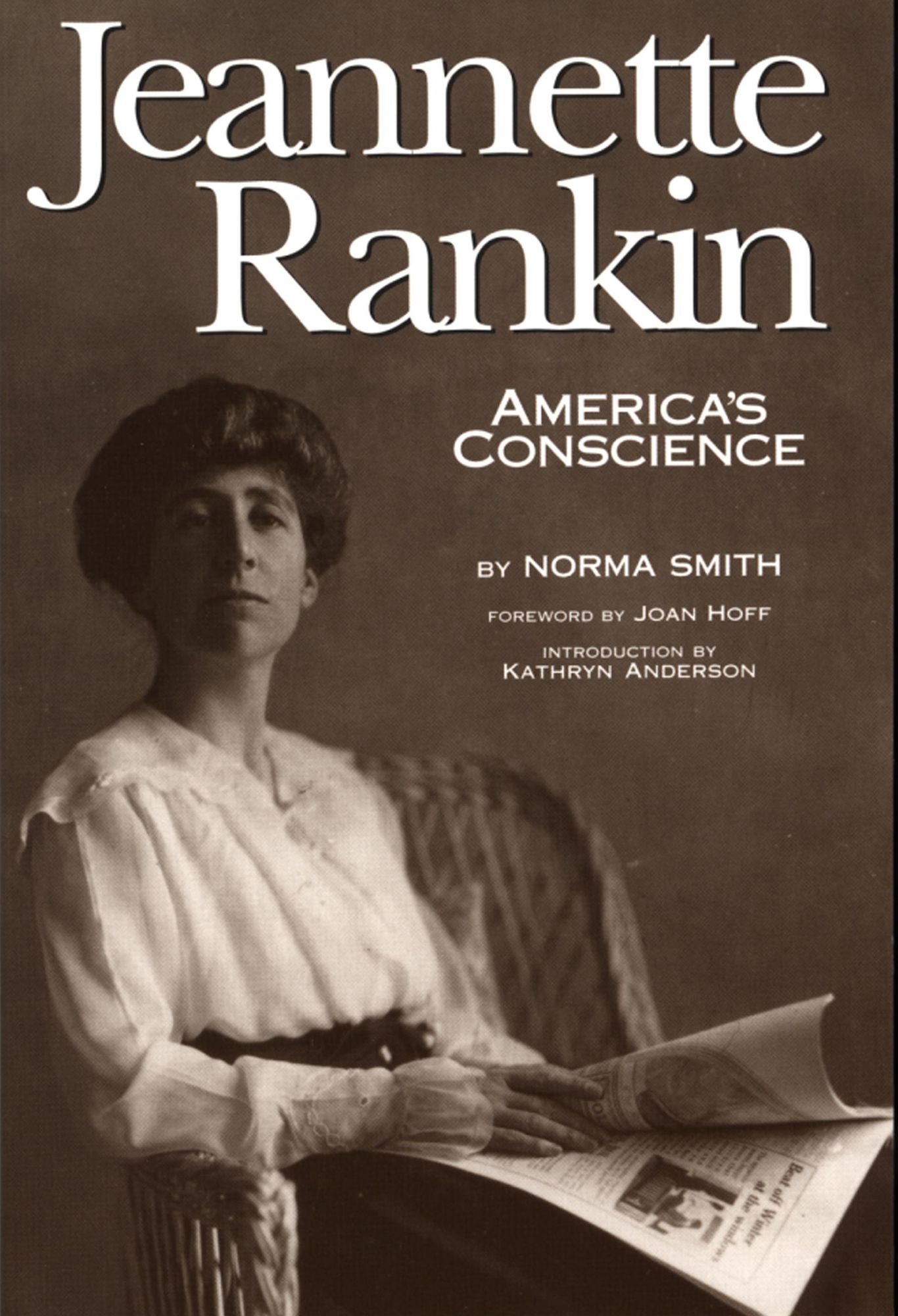 Jeannette Rankin, America's Conscience