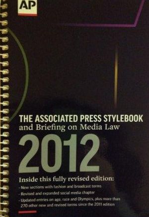 Associated Press Stylebook and Briefing on Media Law 2012