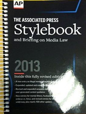 Associated Press Stylebook and Briefing on Media Law, 2013