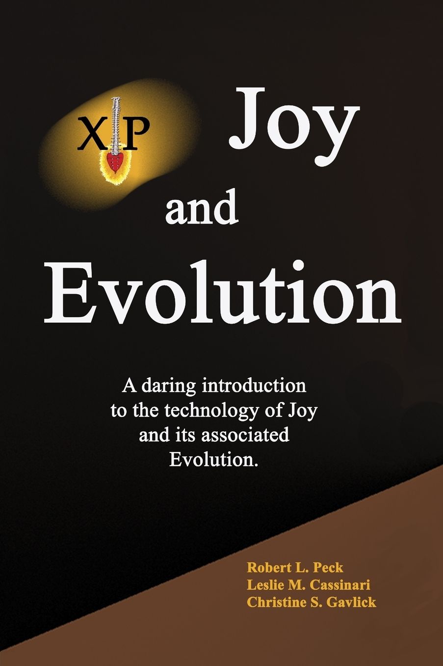 Joy and Evolution: A Daring Introduction to the Technology of Joy and Its Associated Evolution