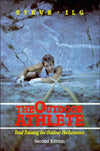 The Outdoor Athlete: Total Training for Outdoor Performance