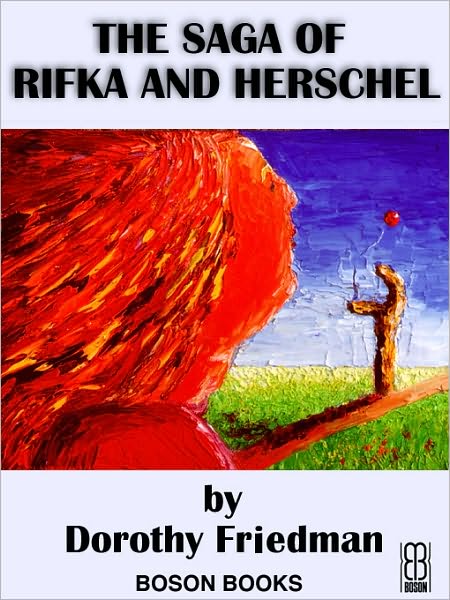 The Saga of Rifka and Herschel