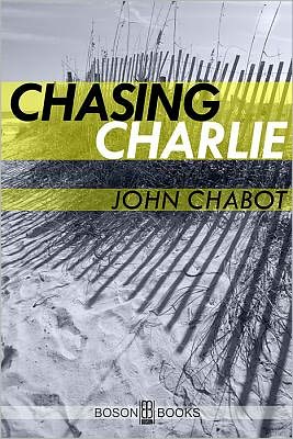 Chasing Charlie: Book 3, Connor Beach Crime Series