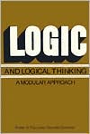 Logic and Logical Thinking; A Modular Approach