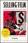 Selling Your Film: A Guide to the Contemporary Marketplace
