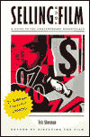 Selling Your Film: A Guide to the Contemporary Marketplace