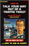 How to Talk Your Way out of a Traffic Ticket