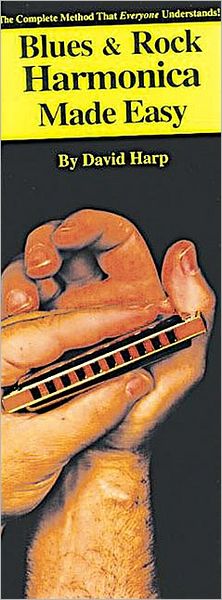 Blues & Rock Harmonica Made Easy!: Compact Reference Library
