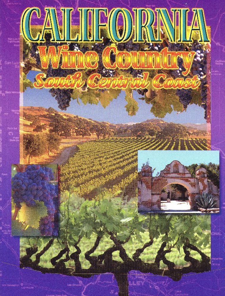 California Wine Country: South Central Coast