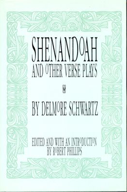 Shenandoah: And Other Verse Plays