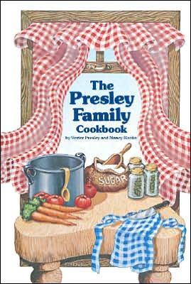 The Presley Family Cook Book