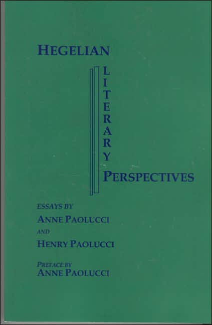 Hegelian Literary Perspectives: Essays