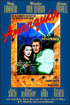 Anarquía: An Alternate History of the Spanish Civil War