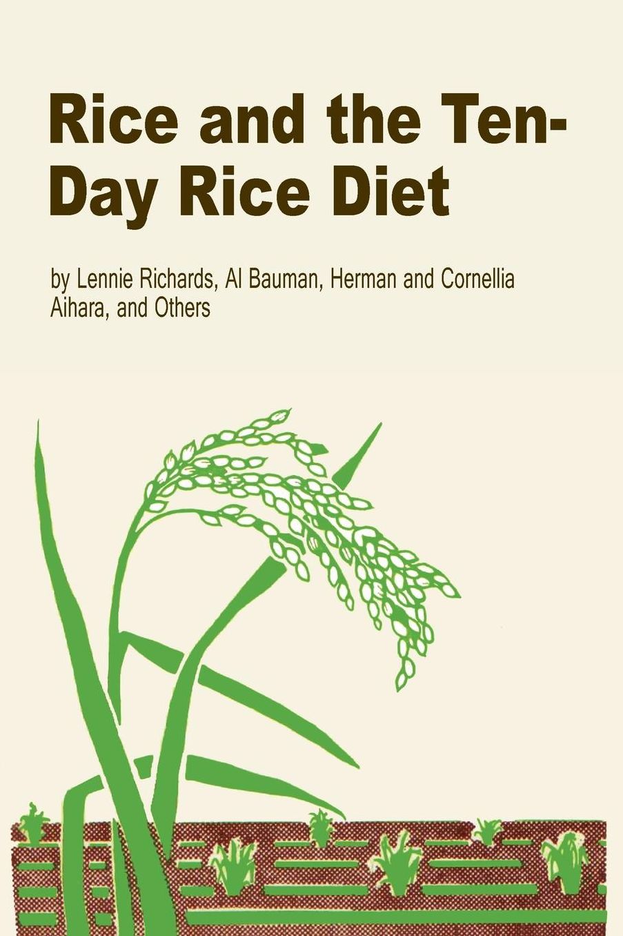 Rice and the Ten Day Rice Diet